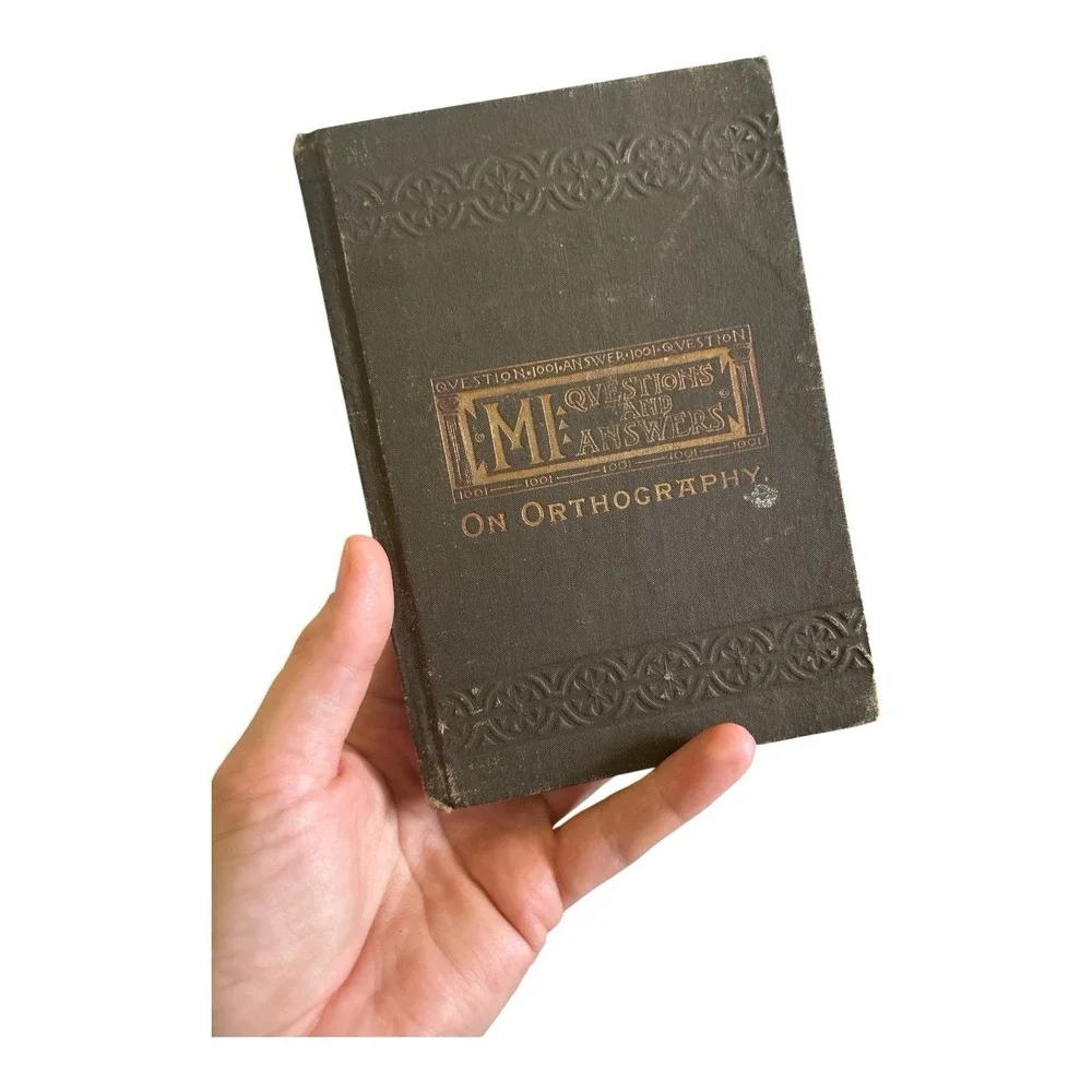 1001 Questions and Answers on Orthography by Hathaway 1888